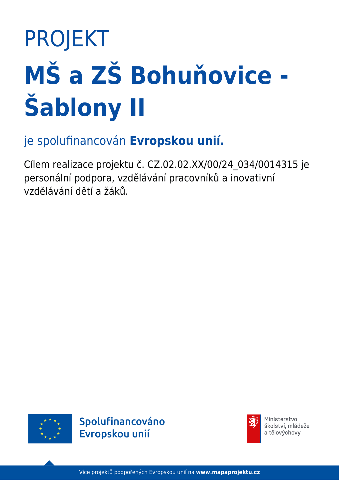 PROJEKT MŠ a ZŠ Bohuňovice - Šablony II